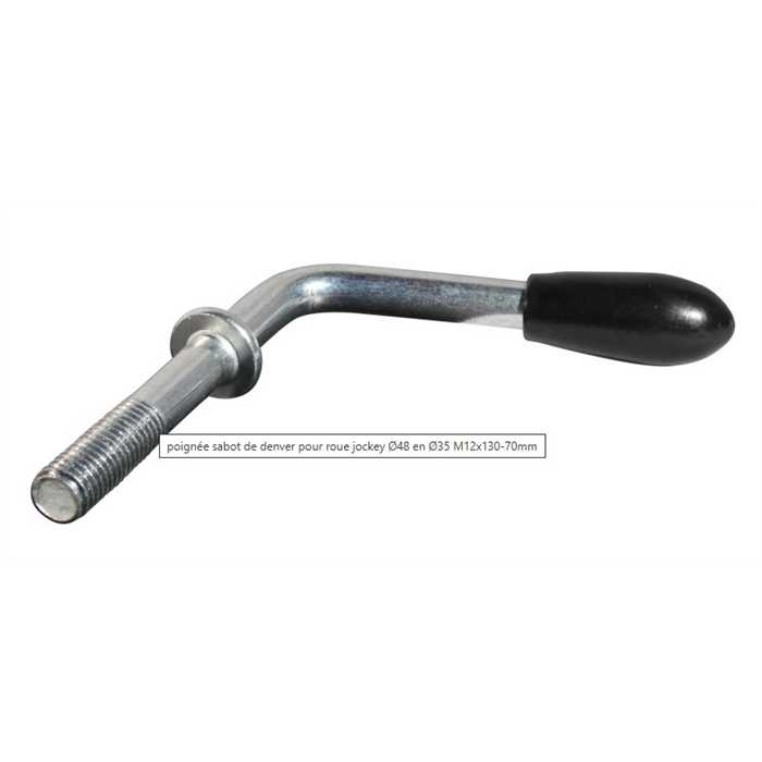 Poignée sabot de denver pour roue jockey Ø48 en Ø35 M12x130-70mm Poignée sabot de denver pour roue jockey Ø48 en Ø35 M12x130-70mm